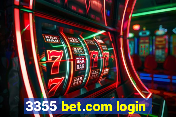 3355 bet.com login